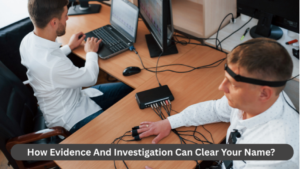 Evidence and investigation
